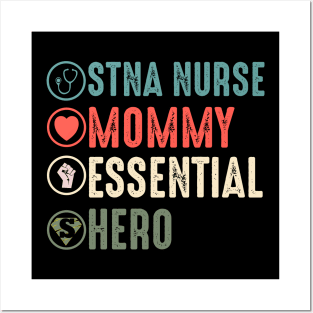 STNA nurse mommy essential hero stna nurse gift Posters and Art